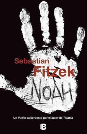 NOAH | 9788466655361 | FITZEK, SEBASTIAN | Llibreria Drac - Librería de Olot | Comprar libros en catalán y castellano online