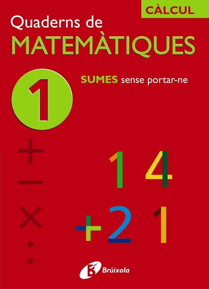 QUADERNS DE MATEMATIQUES 1 | 9788483043806 | Llibreria Drac - Librería de Olot | Comprar libros en catalán y castellano online