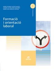FORMACIÓ I ORIENTACIÓ LABORAL | 9788490032619 | CALDAS BLANCO, MARÍA EUGENIA/CASTELLANOS NAVARRO, AURORA/HIDALGO ORTEGA, MARÍA LUISA | Llibreria Drac - Librería de Olot | Comprar libros en catalán y castellano online