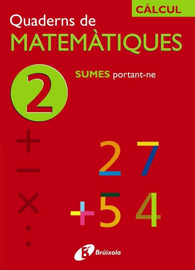 QUADERNS DE MATEMATIQUES 2 | 9788483043813 | EQUIPO DIDACTICO "JOSE ECHEGARAY" | Llibreria Drac - Librería de Olot | Comprar libros en catalán y castellano online