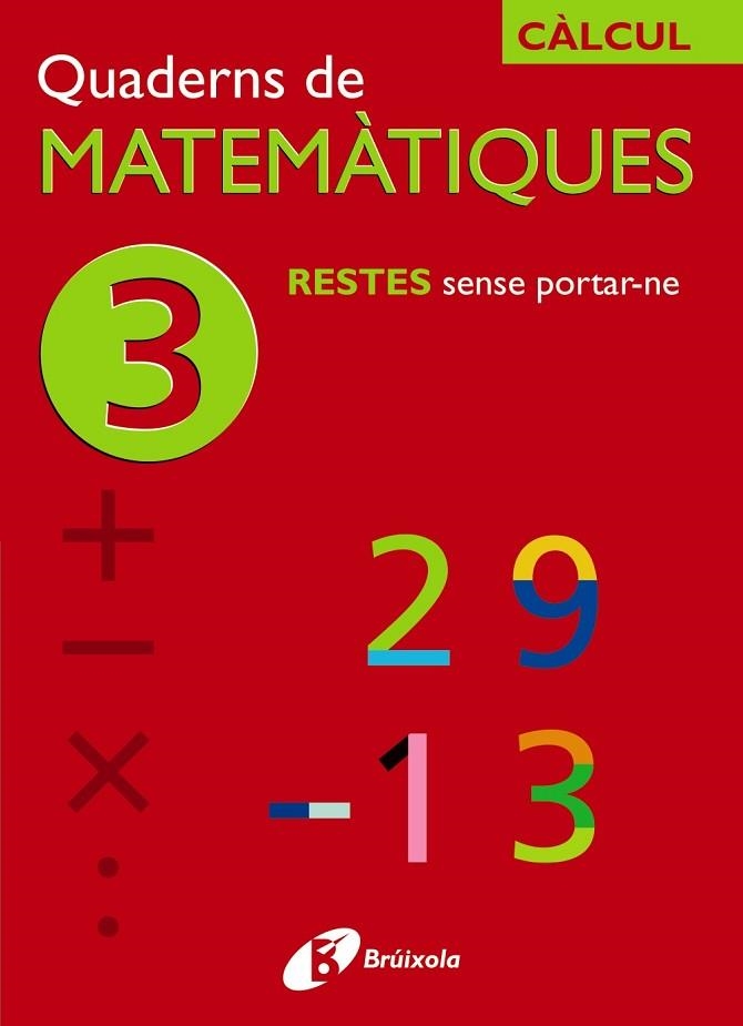 QUADERNS DE MATEMATIQUES 3 | 9788483043820 | Llibreria Drac - Llibreria d'Olot | Comprar llibres en català i castellà online