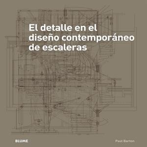 DETALLE EN EL DISEÑO CONTEMPORÁNEO DE ESCALERAS, EL | 9788498017694 | BARTON, PAUL | Llibreria Drac - Llibreria d'Olot | Comprar llibres en català i castellà online