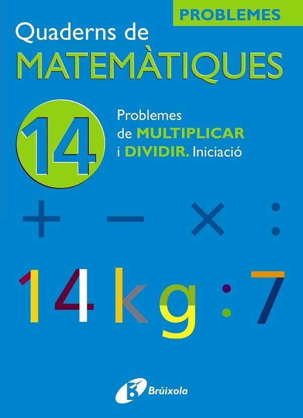 QUADERNS DE MATEMATIQUES 14 | 9788483045916 | Llibreria Drac - Llibreria d'Olot | Comprar llibres en català i castellà online