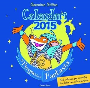 CALENDARI 2015 GERONIMO STILTON  | 9788490575086 | STILTON, GERONIMO | Llibreria Drac - Llibreria d'Olot | Comprar llibres en català i castellà online