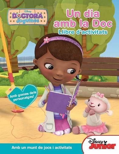 DOCTORA JOGUINES. UN DIA AMB LA DOC | 9788490573433 | Llibreria Drac - Llibreria d'Olot | Comprar llibres en català i castellà online