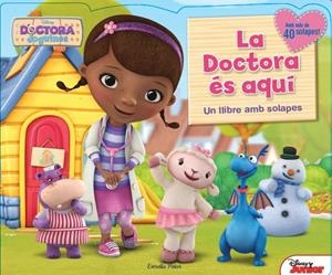 DOCTORA ÉS AQUÍ, LA ( DOCTORA JOGUINES ) | 9788490573419 | Llibreria Drac - Llibreria d'Olot | Comprar llibres en català i castellà online