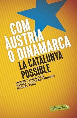 COM ÀUSTRIA O DINAMARCA LA CATALUNYA POSSIBLE | 9788499309019 | AA.DD. | Llibreria Drac - Librería de Olot | Comprar libros en catalán y castellano online
