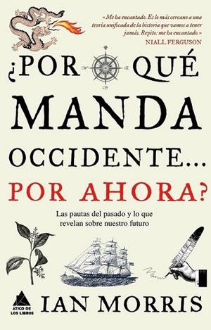 POR QUÉ MANDA OCCIDENTE POR AHORA | 9788493859558 | MORRIS, IAN | Llibreria Drac - Llibreria d'Olot | Comprar llibres en català i castellà online