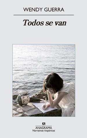 TODOS SE VAN | 9788433997821 | GUERRA, WENDY | Llibreria Drac - Librería de Olot | Comprar libros en catalán y castellano online
