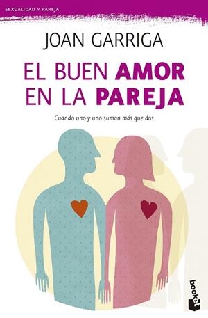 BUEN AMOR EN LA PAREJA, EL | 9788423347643 | GARRIGA, JOAN | Llibreria Drac - Librería de Olot | Comprar libros en catalán y castellano online