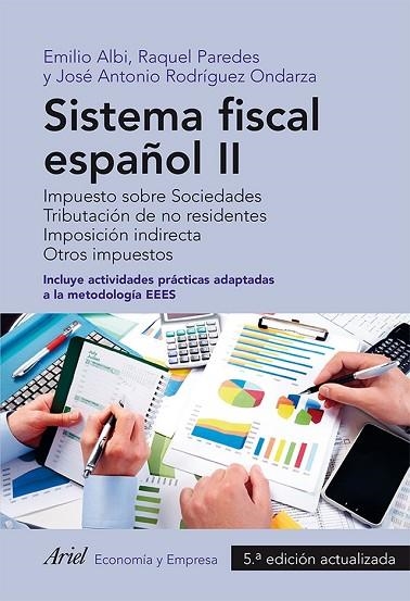 SISTEMA FISCAL ESPAÑOL II | 9788434418691 | ALBI, EMILIO ; PAREDES, RAQUEL ; RODRÍGUEZ, JOSÉ ANTONIO | Llibreria Drac - Librería de Olot | Comprar libros en catalán y castellano online