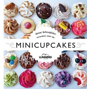 MINICUPCAKES | 9788415888826 | SCHOUFLIKIR, STEVE | Llibreria Drac - Llibreria d'Olot | Comprar llibres en català i castellà online