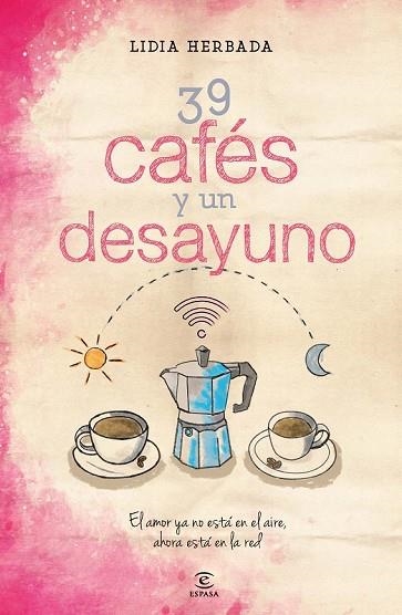 39 CAFÉS Y UN DESAYUNO | 9788467042245 | HERBADA, LIDIA | Llibreria Drac - Llibreria d'Olot | Comprar llibres en català i castellà online
