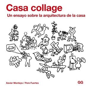 CASA COLLAGE | 9788425227820 | MONTEYS, XAVIER ; FUERTES, PERE | Llibreria Drac - Librería de Olot | Comprar libros en catalán y castellano online