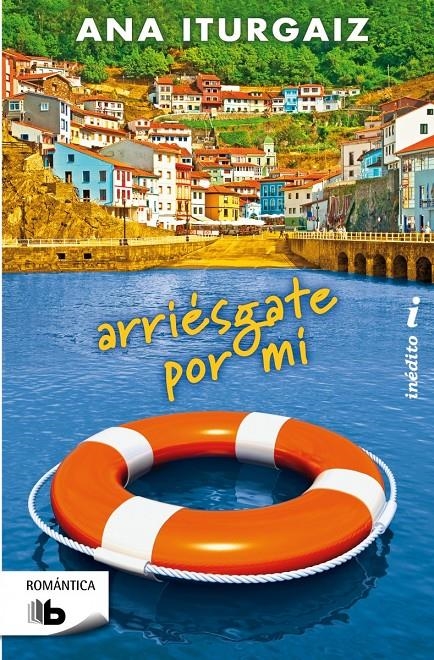 ARRIÉSGATE POR MÍ | 9788498729801 | ITURGAIZ, ANA | Llibreria Drac - Librería de Olot | Comprar libros en catalán y castellano online