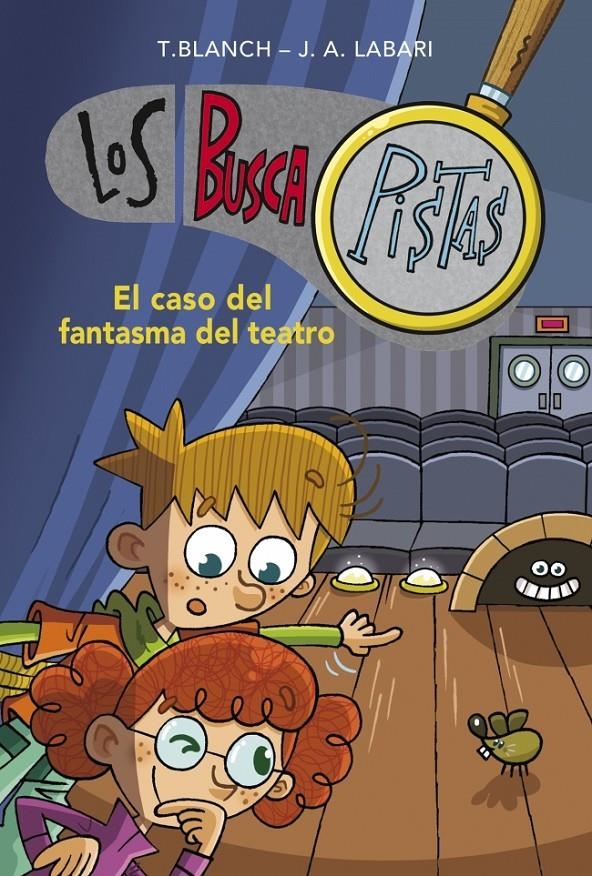 CASO DEL FANTASMA DEL TEATRO, EL (BUSCAPISTAS 8) | 9788490431610 | BLANCH,TERESA ; LABARI,JOSE | Llibreria Drac - Llibreria d'Olot | Comprar llibres en català i castellà online