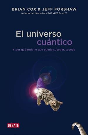 UNIVERSO CUÁNTICO, EL | 9788499923697 | COX, BRIAN ; FORSHAW, JEFF | Llibreria Drac - Llibreria d'Olot | Comprar llibres en català i castellà online