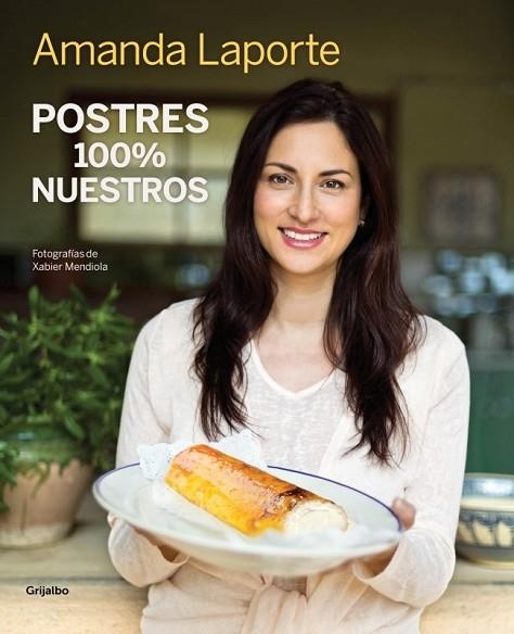 POSTRES 100% NUESTROS | 9788415989813 | LAPORTE, AMANDA | Llibreria Drac - Librería de Olot | Comprar libros en catalán y castellano online