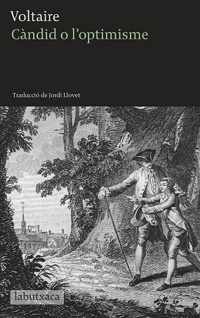 CÀNDID O L'OPTIMISME | 9788499309026 | VOLTAIRE | Llibreria Drac - Librería de Olot | Comprar libros en catalán y castellano online