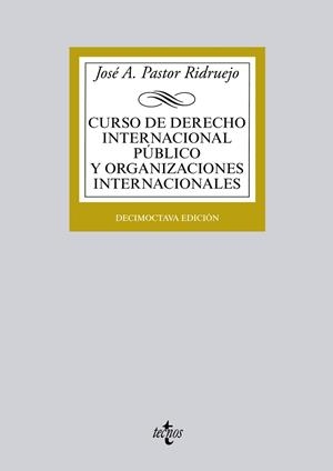 CURSO DE DERECHO INTERNACIONAL PÚBLICO Y ORGANIZACIONES INTERNACIONALES | 9788430962617 | PASTOR, JOSÉ  ANTONIO | Llibreria Drac - Librería de Olot | Comprar libros en catalán y castellano online