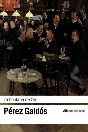 FONTANA DE ORO, LA | 9788420689609 | PÉREZ GALDÓS, BENITO | Llibreria Drac - Librería de Olot | Comprar libros en catalán y castellano online