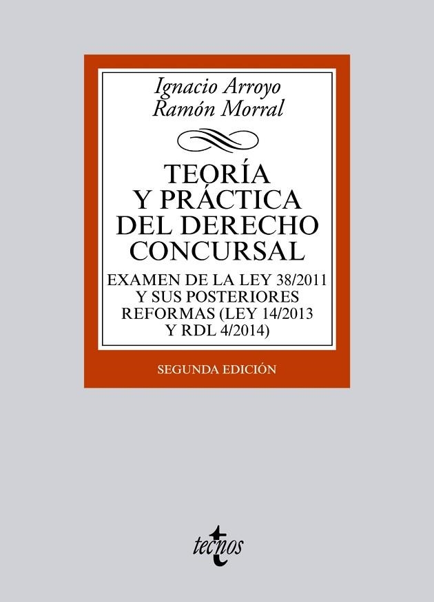 TEORÍA Y PRÁCTICA DEL DERECHO CONCURSAL | 9788430962921 | ARROYO, IGNACIO ; MORRAL, RAMÓN | Llibreria Drac - Librería de Olot | Comprar libros en catalán y castellano online