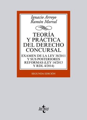 TEORÍA Y PRÁCTICA DEL DERECHO CONCURSAL | 9788430962921 | ARROYO, IGNACIO ; MORRAL, RAMÓN | Llibreria Drac - Librería de Olot | Comprar libros en catalán y castellano online