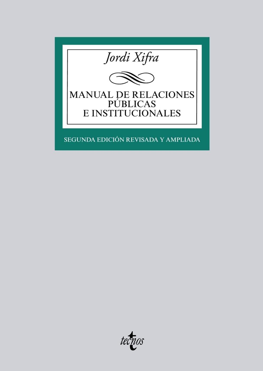 MANUAL DE RELACIONES PÚBLICAS E INSTITUCIONALES | 9788430962471 | XIFRA, JORDI | Llibreria Drac - Librería de Olot | Comprar libros en catalán y castellano online