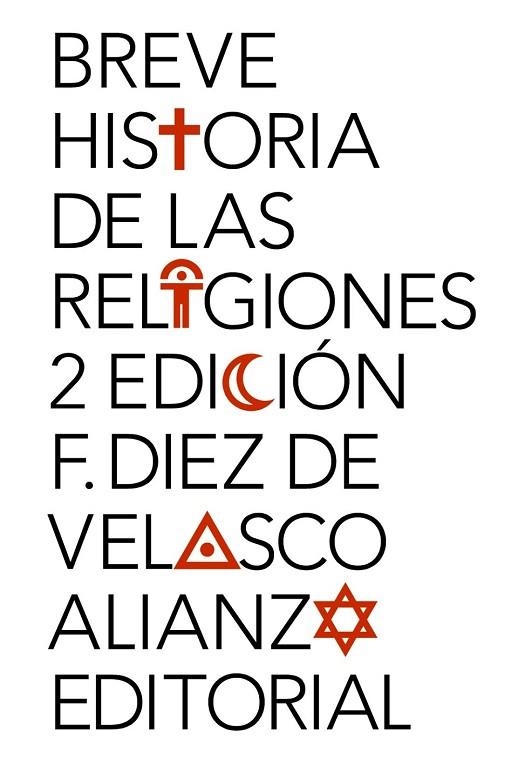 BREVE HISTORIA DE LAS RELIGIONES | 9788420689623 | DIEZ DE VELASCO, FRANCISCO | Llibreria Drac - Librería de Olot | Comprar libros en catalán y castellano online