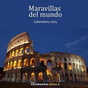 CALENDARIO 2015 MARAVILLAS DEL MUNDO | 9788448008635 | AA. VV. | Llibreria Drac - Librería de Olot | Comprar libros en catalán y castellano online