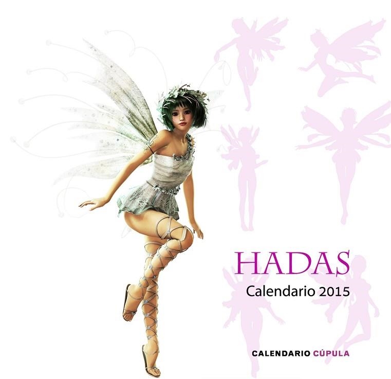 CALENDARIO 2015 HADAS  | 9788448019914 | AA. VV. | Llibreria Drac - Librería de Olot | Comprar libros en catalán y castellano online