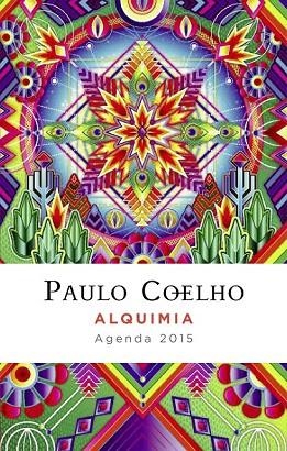 AGENDA 2015 ALQUIMIA (PAULO COELHO) | 9788408128939 | COELHO, PAULO | Llibreria Drac - Librería de Olot | Comprar libros en catalán y castellano online