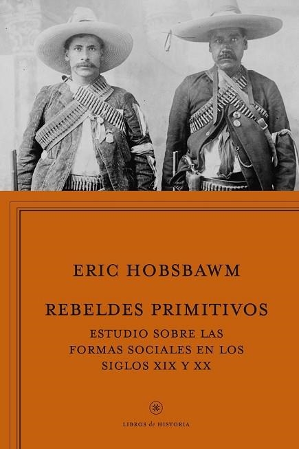 REBELDES PRIMITIVOS | 9788498927368 | HOBSBAWM, ERIC | Llibreria Drac - Librería de Olot | Comprar libros en catalán y castellano online