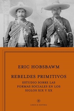 REBELDES PRIMITIVOS | 9788498927368 | HOBSBAWM, ERIC | Llibreria Drac - Librería de Olot | Comprar libros en catalán y castellano online