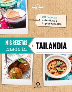 MIS RECETAS MADE IN TAILANDIA | 9788408132172 | AA. VV. | Llibreria Drac - Llibreria d'Olot | Comprar llibres en català i castellà online