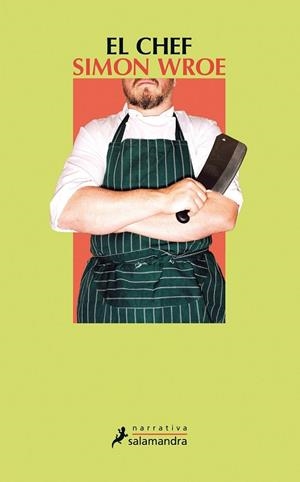 CHEF, EL | 9788498385984 | WROE, SIMON | Llibreria Drac - Librería de Olot | Comprar libros en catalán y castellano online