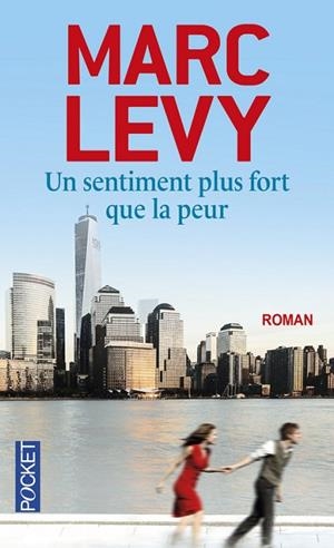 UN SENTIMENT PLUS FORT QUE LA PEUR | 9782266238557 | LEVY, MARC | Llibreria Drac - Librería de Olot | Comprar libros en catalán y castellano online