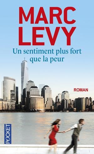 UN SENTIMENT PLUS FORT QUE LA PEUR | 9782266238557 | LEVY, MARC | Llibreria Drac - Librería de Olot | Comprar libros en catalán y castellano online