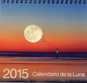 CALENDARIO 2015 DE LA LUNA | 8437002790738 | Llibreria Drac - Llibreria d'Olot | Comprar llibres en català i castellà online