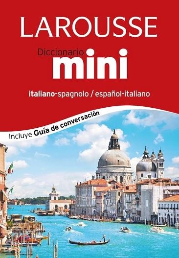 DICCIONARIO MINI ESPAÑOL-ITALIANO / ITALIANO-SPAGNOLO | 9788416124374 | AAVV | Llibreria Drac - Librería de Olot | Comprar libros en catalán y castellano online