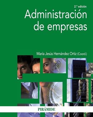 ADMINISTRACIÓN DE EMPRESAS | 9788436832020 | HERNÁNDEZ ORTIZ, MARÍA JESÚS | Llibreria Drac - Llibreria d'Olot | Comprar llibres en català i castellà online