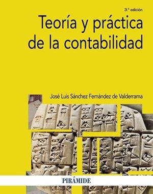 TEORÍA Y PRÁCTICA DE LA CONTABILIDAD | 9788436831931 | SÁNCHEZ FERNÁNDEZ, JOSÉ LUIS | Llibreria Drac - Librería de Olot | Comprar libros en catalán y castellano online