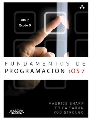 FUNDAMENTOS DE PROGRAMACIÓN IOS 7 | 9788441535992 | AA.DD. | Llibreria Drac - Librería de Olot | Comprar libros en catalán y castellano online