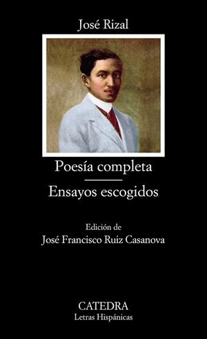 POESÍA COMPLETA; ENSAYOS ESCOGIDOS | 9788437633046 | RIZAL MÉDICO, JOSÉ | Llibreria Drac - Llibreria d'Olot | Comprar llibres en català i castellà online