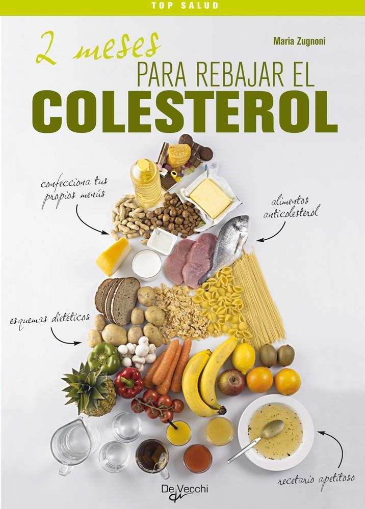2 MESES PARA REBAJAR EL COLESTEROL | 9788431540913 | ZUGNONI, MARIA | Llibreria Drac - Librería de Olot | Comprar libros en catalán y castellano online