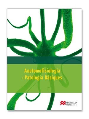 ANATOMOFISIOLOGIA I PATOLOGIA BÀSIQUES | 9788415656685 | AAVV | Llibreria Drac - Librería de Olot | Comprar libros en catalán y castellano online