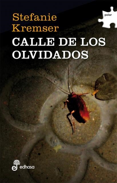 CALLE DE LOS OLVIDADOS | 9788435010764 | KREMSER, STEFANIE | Llibreria Drac - Librería de Olot | Comprar libros en catalán y castellano online