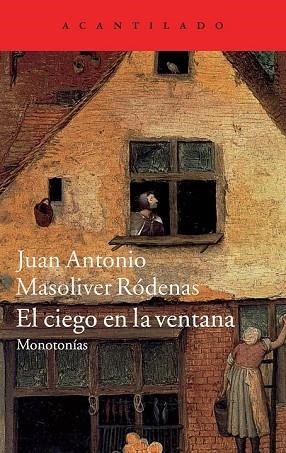 CIEGO EN LA VENTANA, EL | 9788416011230 | MASOLIVER, JUAN ANTONIO | Llibreria Drac - Librería de Olot | Comprar libros en catalán y castellano online