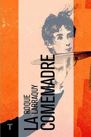 COMEMADRE, LA | 9788416142019 | LARRAQUY, ROQUE | Llibreria Drac - Librería de Olot | Comprar libros en catalán y castellano online