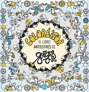 COLORÉITOR. EL LIBRO ANTIESTRÉS DE FORGES | 9788467042825 | FORGES | Llibreria Drac - Librería de Olot | Comprar libros en catalán y castellano online